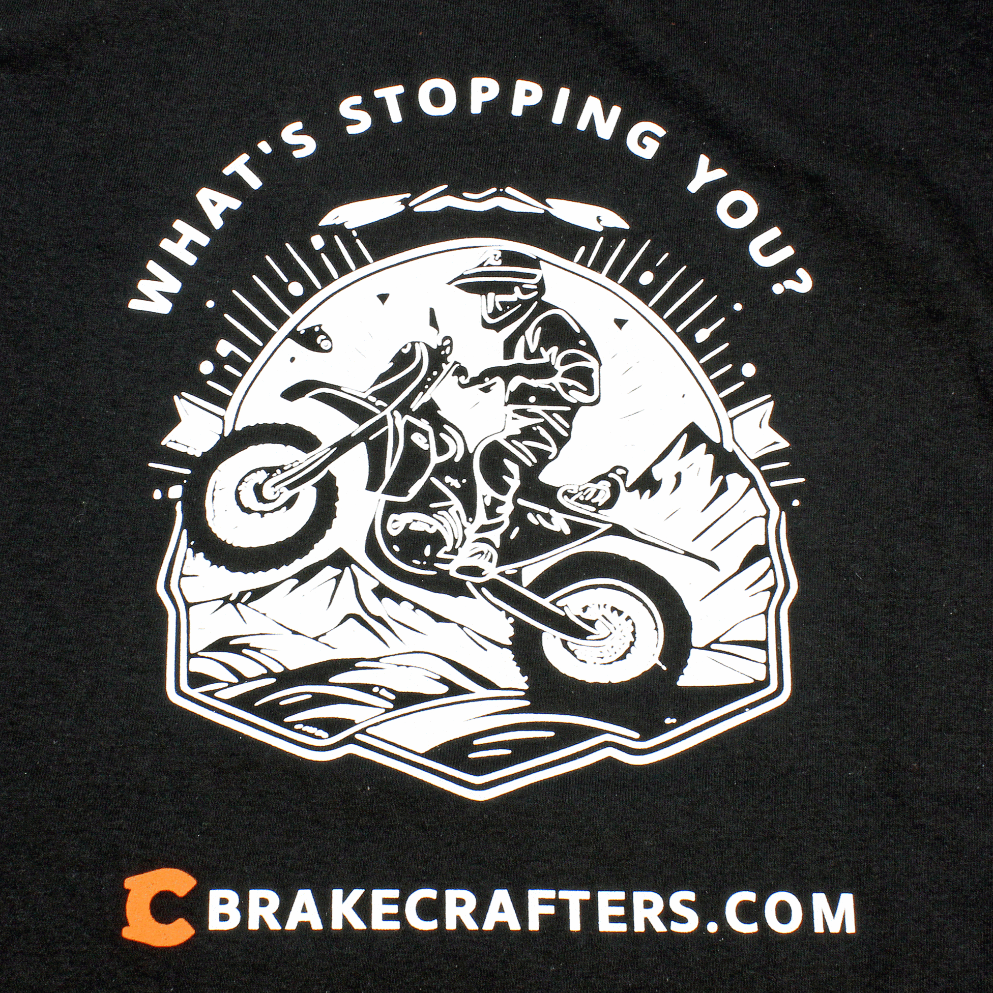 Brakecrafters "What's Stopping You?" Tee Shirt